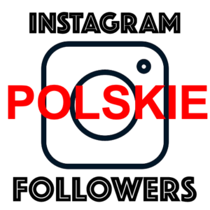 INSTAGRAM POLSKIE FOLLOWERS